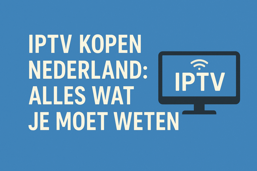 Iptv Kopen Nederland