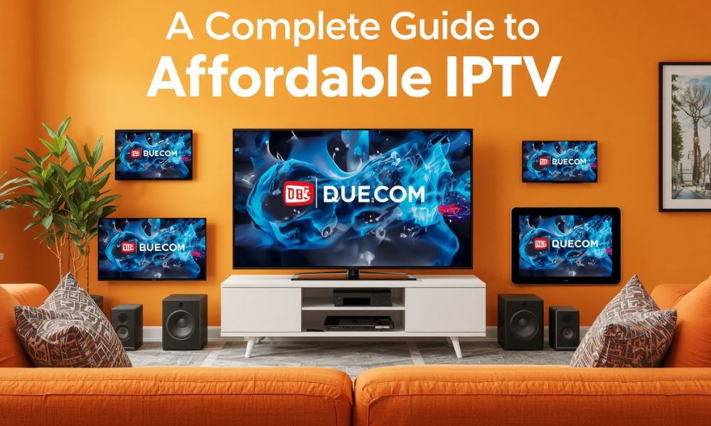 Cheap IPTV een complete gids voor betaalbaar en slim tv kijken